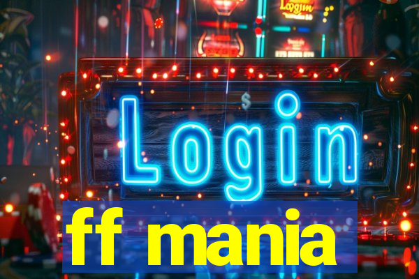 ff mania